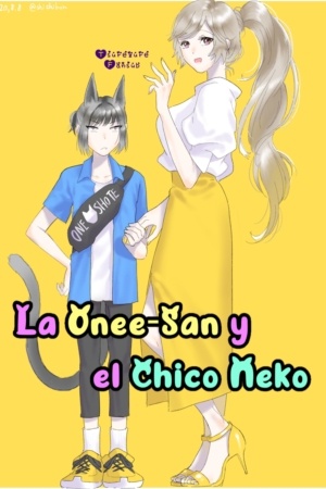 La Onee-San y el Chico Neko