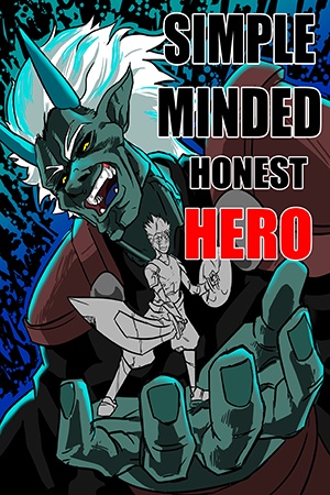 SIMPLE MINDED HONEST HERO